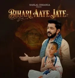 Download Bihari Aate Jate Nandlal Chhanga mp3 song, Bihari Aate Jate Nandlal Chhanga full album download