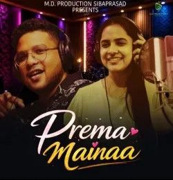 Download Prema Mainaa Kuldeep Pattanaik mp3 song, Prema Mainaa Kuldeep Pattanaik full album download