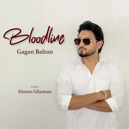 Download Bloodline Gagan Balran mp3 song, Bloodline Gagan Balran full album download