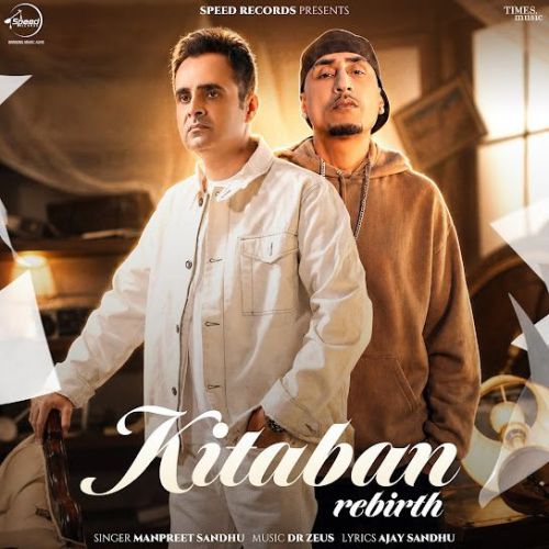Download Kitaban Rebirth Manpreet Sandhu mp3 song, Kitaban Rebirth Manpreet Sandhu full album download