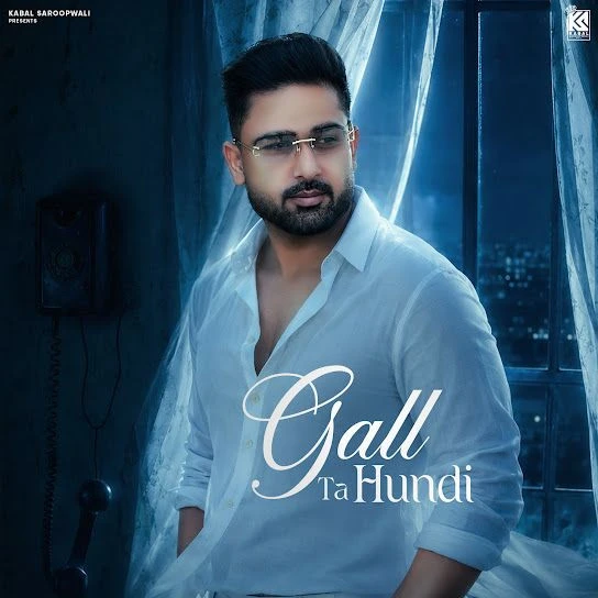 Download Gall Ta Hundi Daljeet Chahal mp3 song, Gall Ta Hundi Daljeet Chahal full album download