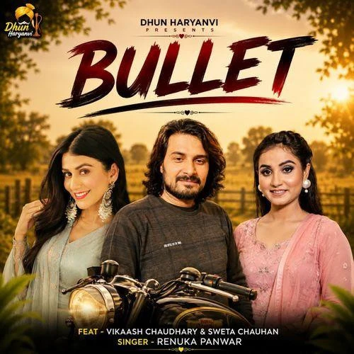 Download Bullet Renuka Panwar mp3 song