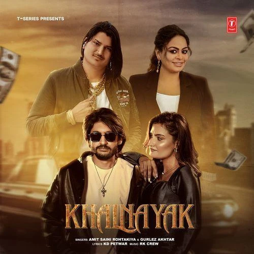 Download Khalnayak Amit Saini Rohtakiya and Gurlej Akhtar mp3 song
