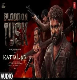 Download Blood On Tusk (Tamil) Santhosh Venky, Rohith Siddappa, Airaa Udupi and others... mp3 song