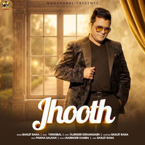 Download Jhooth Ranjit Rana mp3 song, Jhooth Ranjit Rana full album download