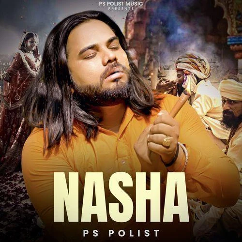 Download Nasha Ps Polist mp3 song