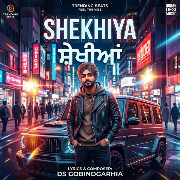 Download Shekhiya Ai mp3 song
