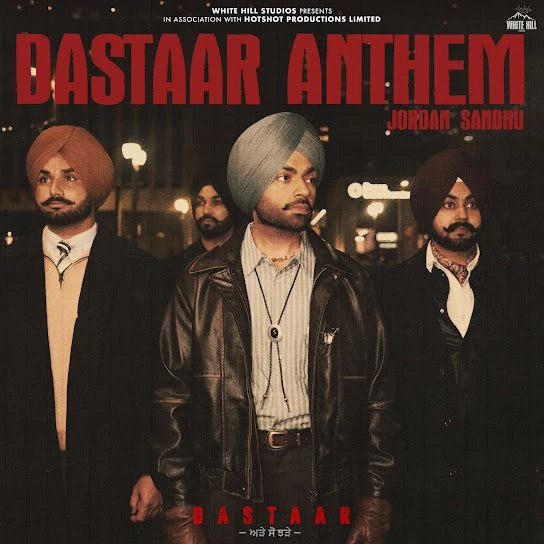 Download Dastaar Anthem Jordan Sandhu mp3 song, Dastaar Anthem Jordan Sandhu full album download