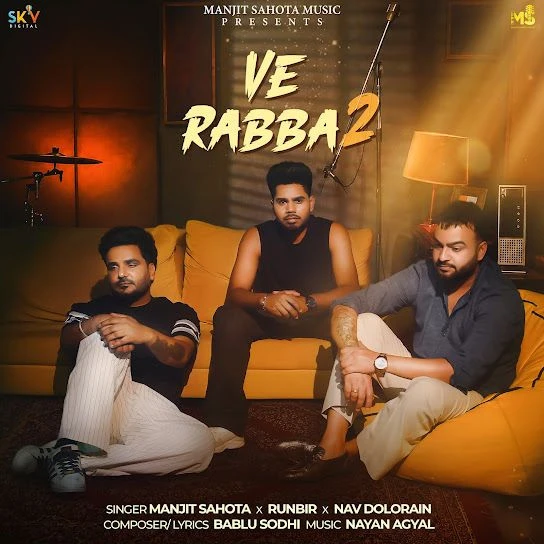 Download Ve Rabba 2 Manjit Sahota mp3 song, Ve Rabba 2 Manjit Sahota full album download