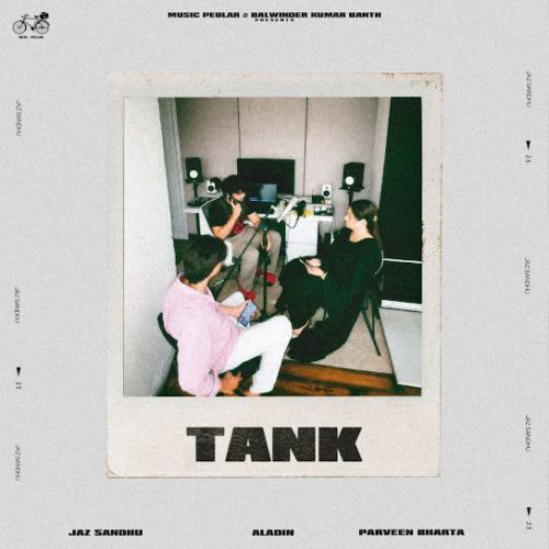 Download Tank Jaz Sandhu mp3 song, Tank Jaz Sandhu full album download