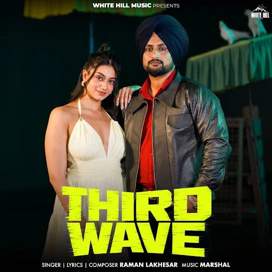 Download Third Wave Raman Lakhesar mp3 song, Third Wave Raman Lakhesar full album download