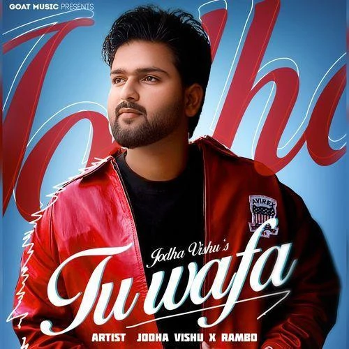 Download Tu Wafa Jodha Vishu mp3 song