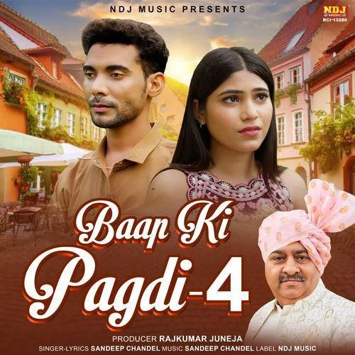 Download Baap Ki Pagdi 4 Sandeep Chandel mp3 song