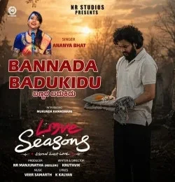 Download Bannada Badukidu Ananya Bhat mp3 song, Bannada Badukidu Ananya Bhat full album download