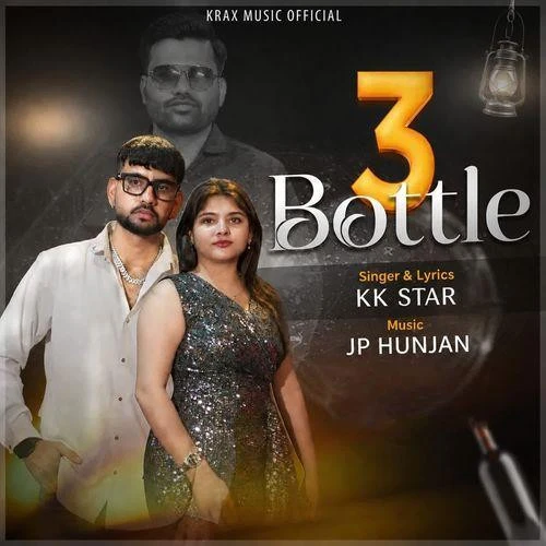 Download 3 Bottle KK Star mp3 song