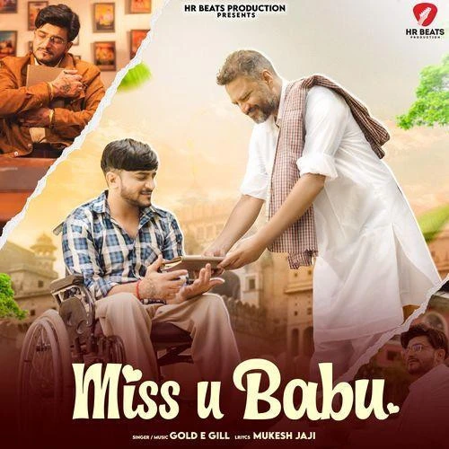 Download Miss U Babu Gold E Gill mp3 song