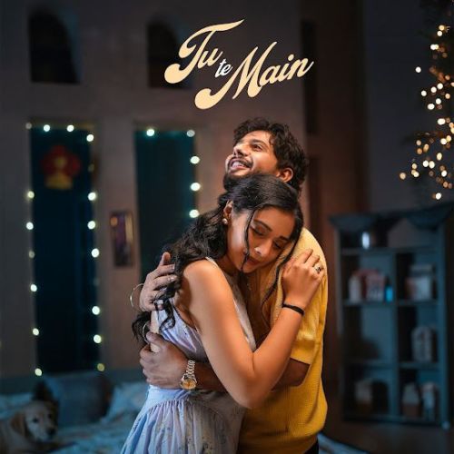 Download Tu Te Main Tanya Mittal mp3 song, Tu Te Main Tanya Mittal full album download
