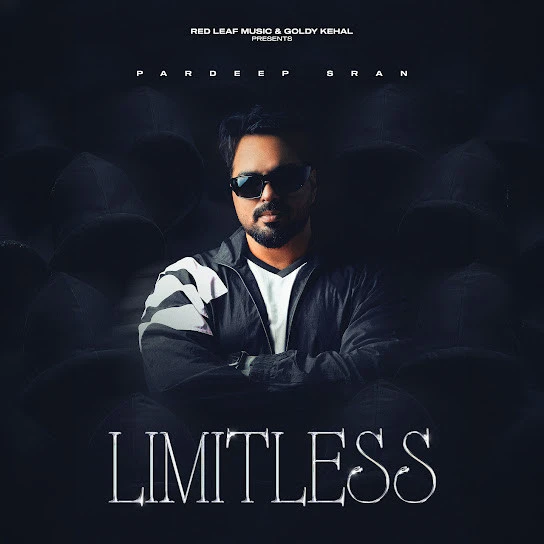 Download Mustache Up Pardeep Sran mp3 song, Limitless - EP Pardeep Sran full album download