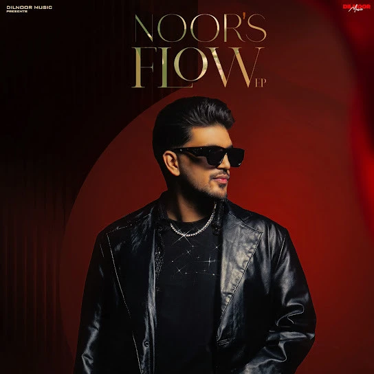 Download Gaani Paa Lai Dilnoor mp3 song, Noor's Flow - EP Dilnoor full album download