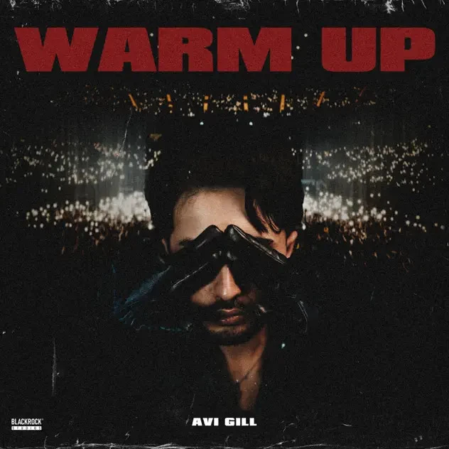 Download Warm Up - EP Avi Gill mp3 song