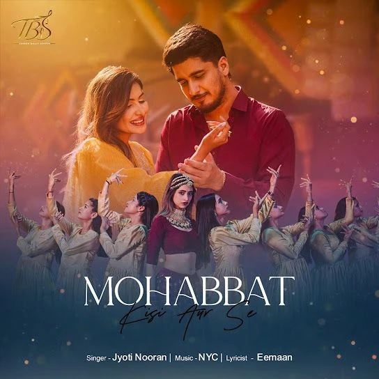 Download Mohabbat Kisi Aur Se Jyoti Nooran mp3 song