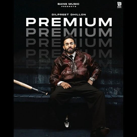 Download Premium Dilpreet Dhillon mp3 song