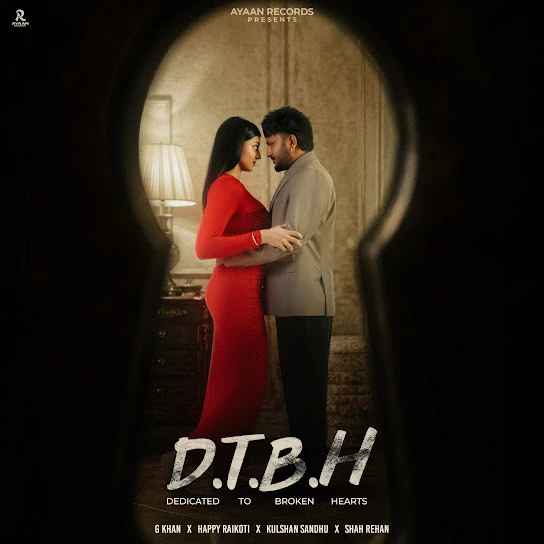 Download D.T.B.H (Dedicated To Broken Hearts) G Khan mp3 song