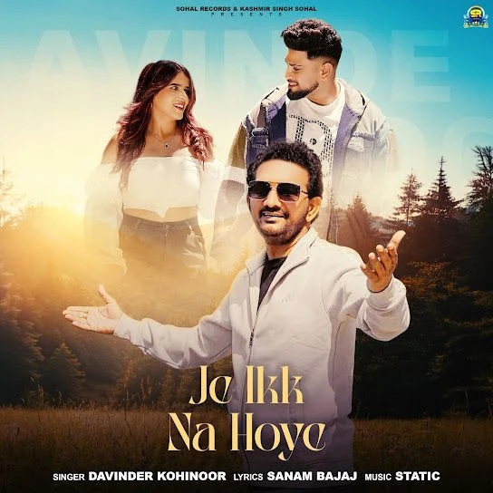 Download Je Ikk Na Hoye Davinder Kohinoor mp3 song
