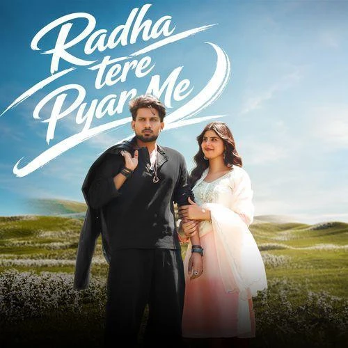 Download Radha Tere Pyaar Me Naveen Chaudhary mp3 song