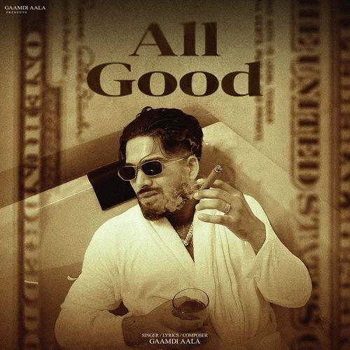 Download All Good Gaamdi Aala mp3 song