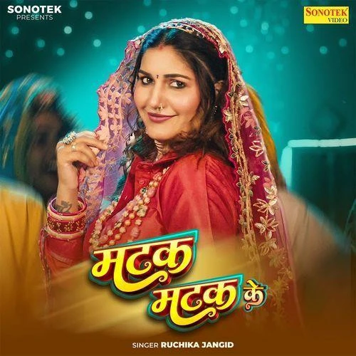 Download Matak Matak Ke Ruchika Jangid mp3 song