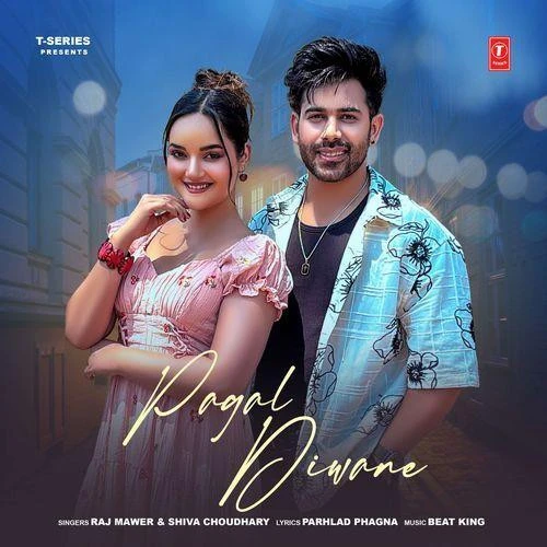 Download Pagal Diwane Raj Mawer, Shiva Choudhary mp3 song, Pagal Diwane Raj Mawer, Shiva Choudhary full album download