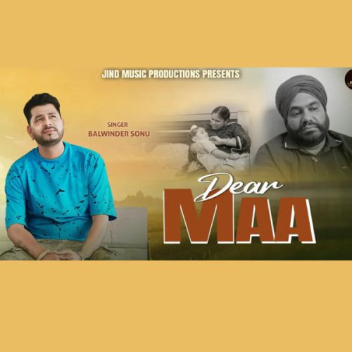 Download Dear Maa Balwinder Sonu mp3 song, Dear Maa Balwinder Sonu full album download