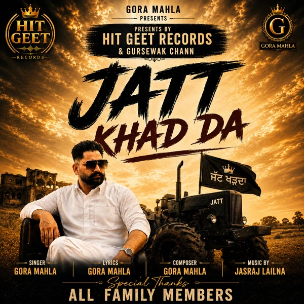 Download Jatt Khad Da Gora Mahla mp3 song