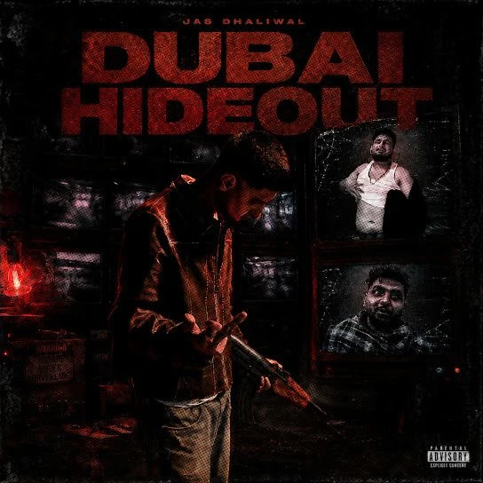 Download DUBAI HIDEOUT Jas Dhaliwal mp3 song, DUBAI HIDEOUT Jas Dhaliwal full album download