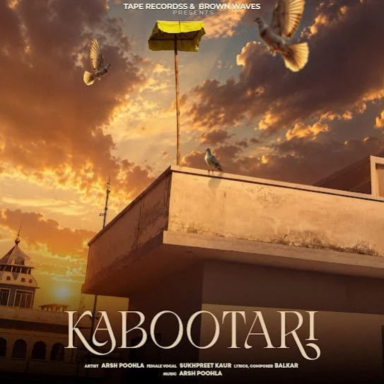 Download Kabootari Arsh Poohla mp3 song, Kabootari Arsh Poohla full album download