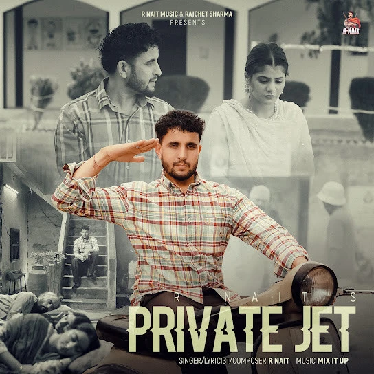 Download Private Jet R. Nait mp3 song, Private Jet R. Nait full album download