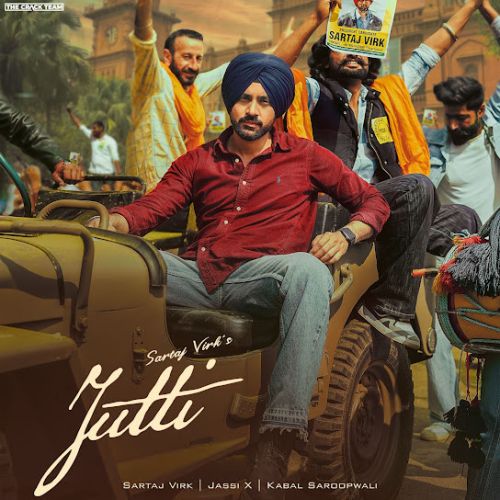 Download Jutti Sartaj Virk mp3 song, Jutti Sartaj Virk full album download