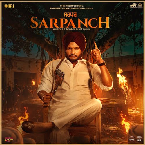 Download Sarpanch - Title Track Gulab Sidhu mp3 song, Sarpanch (OST) Gulab Sidhu full album download