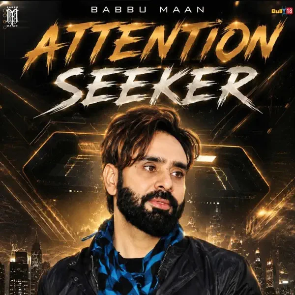 Download Attention Seeker Babbu Maan mp3 song