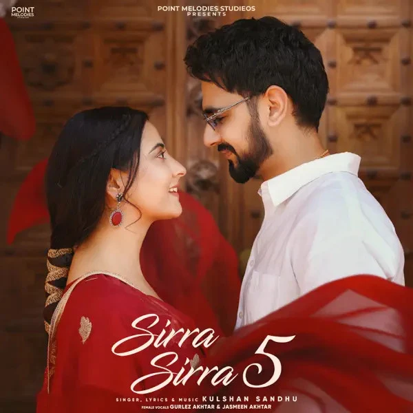 Download Sirra Sirra 5 - EP Kulshan Sandhu mp3 song