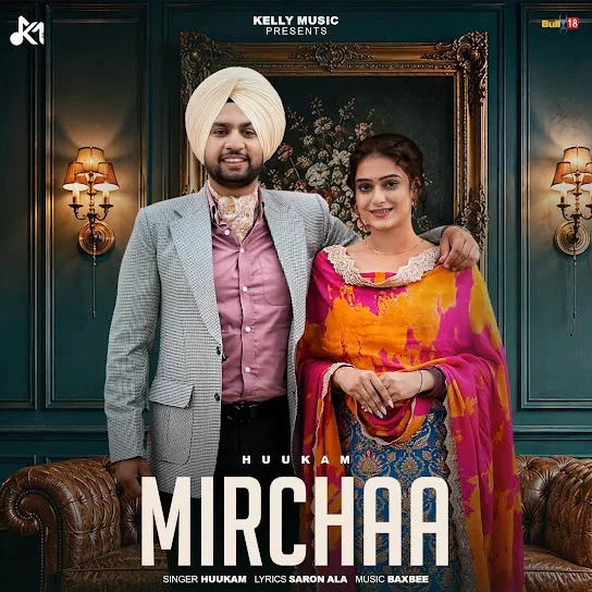 Download Mirchaa Huukam mp3 song