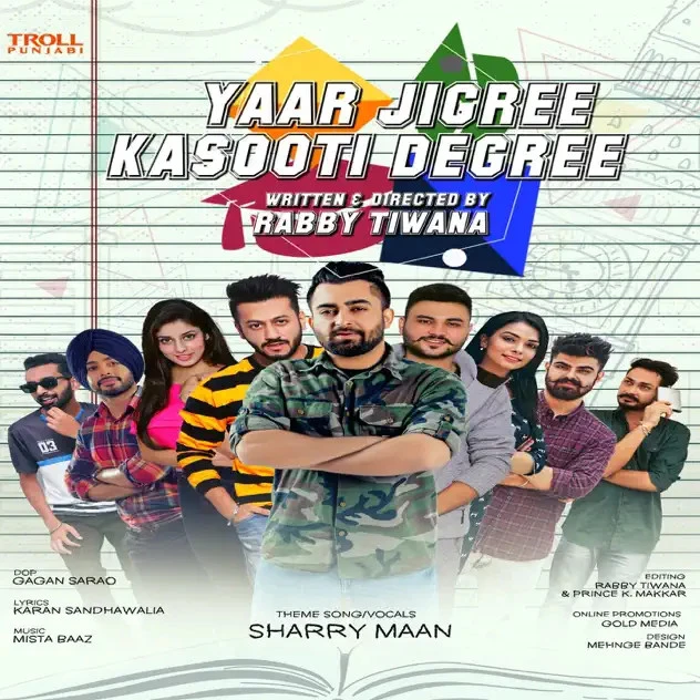 Download Yaar Jigree Kasooti Degree (Title Song) Sharry Mann mp3 song