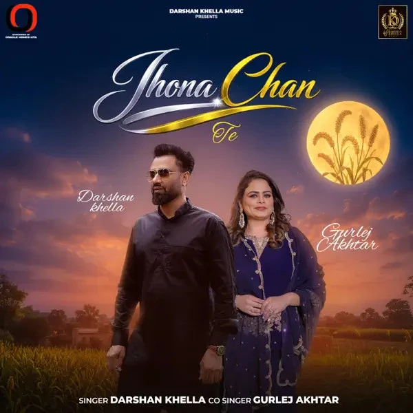 Download Jhona Chan Te Darshan Khella and Gurlej Akhtar mp3 song