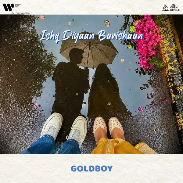 Download Ishq Diyaan Barishaan Goldboy and Tarz mp3 song