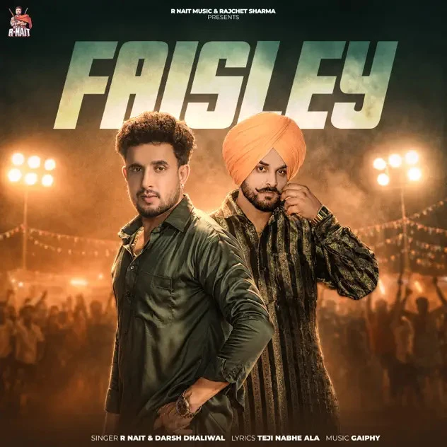 Download Faisley R Nait, Darsh Dhaliwal mp3 song, Faisley R Nait, Darsh Dhaliwal full album download