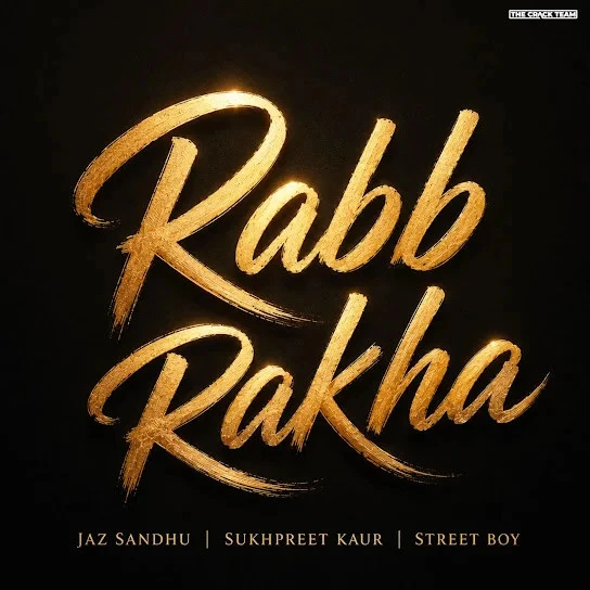 Download Rabb Rakha Jaz Sandhu, Sukhpreet Kaur mp3 song, Rabb Rakha Jaz Sandhu, Sukhpreet Kaur full album download