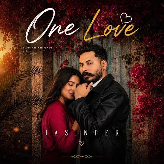 Download ONE LOVE Jasinder mp3 song
