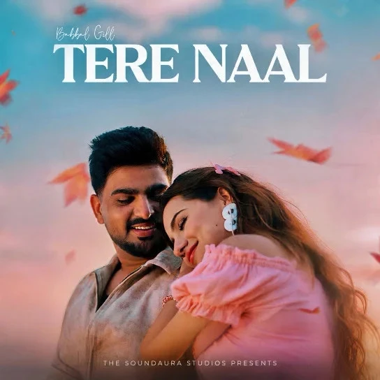 Download Tere Naal Babbal Gill mp3 song