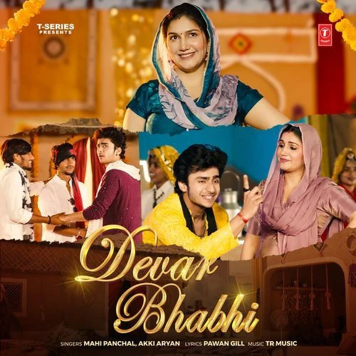 Download Devar Bhabhi Mahi Panchal, Akki Aryan, TR Music and others... mp3 song